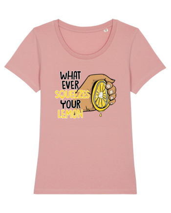 Squeeze your lemon Canyon Pink