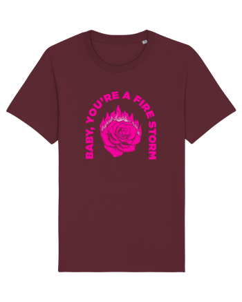 You're a FIRE STORM Burgundy