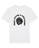 You're a FIRE STORM Tricou mânecă scurtă Unisex Rocker