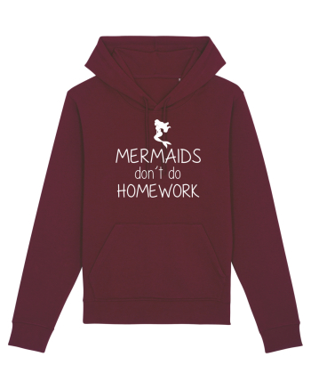 Mermaids dont do homework Burgundy