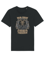 Pain today Strength tomorrow Tricou mânecă scurtă Unisex Rocker