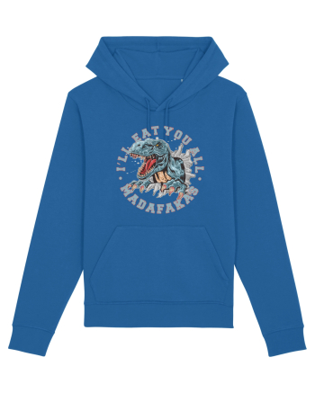 I'll Eat You All Madafakas Royal Blue