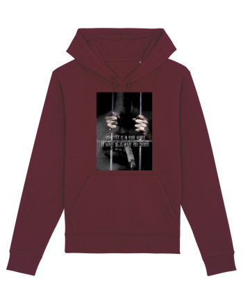 Your Life Is In Your Hands Burgundy