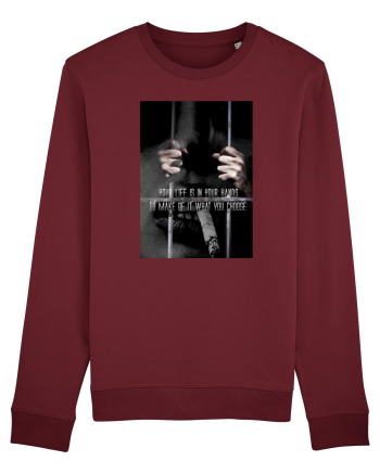 Your Life Is In Your Hands Burgundy