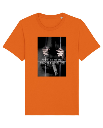 Your Life Is In Your Hands Bright Orange