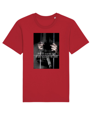 Your Life Is In Your Hands Red