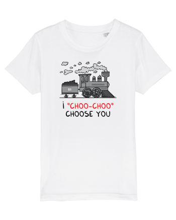 I „choo-choo” choose you White