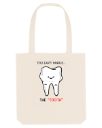 You can't handle the TOOTH Sacoșă textilă
