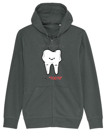 You can't handle the TOOTH Anthracite