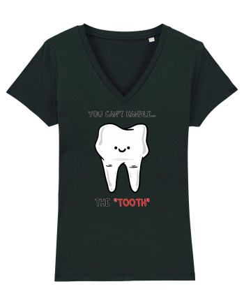 You can't handle the TOOTH Black