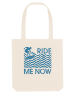 Ride me now Sacoșă textilă