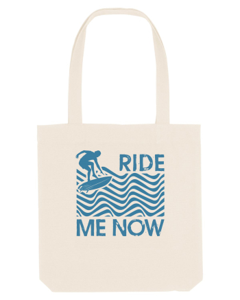 Ride me now Natural