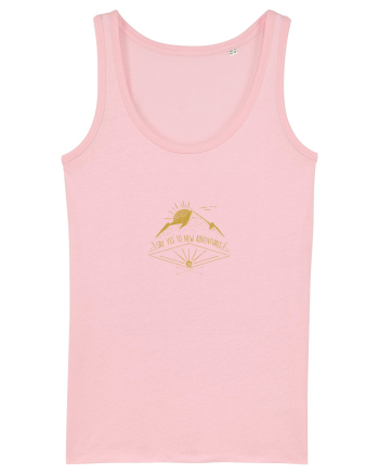 Say yes to adventures Cotton Pink
