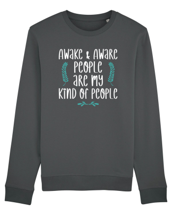 Awake and aware people Anthracite
