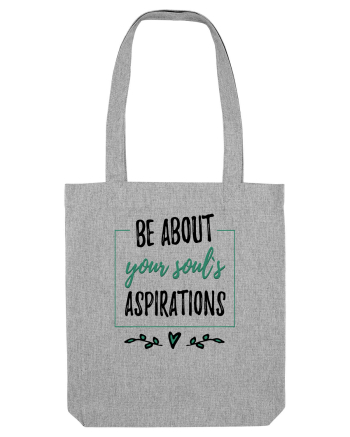 Soul aspirations Heather Grey