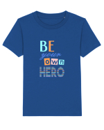 Fii propriul tău erou  Tricou mânecă scurtă  Copii Mini Creator