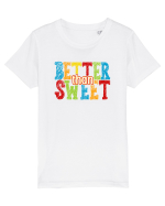 Mai bun decat dulce Tricou mânecă scurtă  Copii Mini Creator