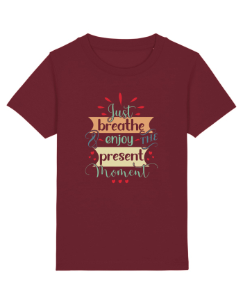 Just breathe Burgundy