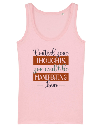 Control your thoughts Cotton Pink