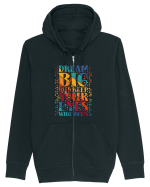 Dream big Hanorac cu fermoar Unisex Connector