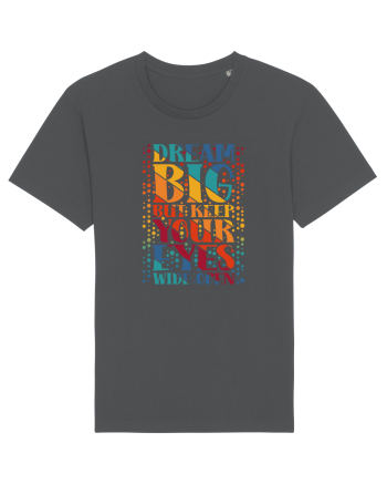 Dream big Anthracite