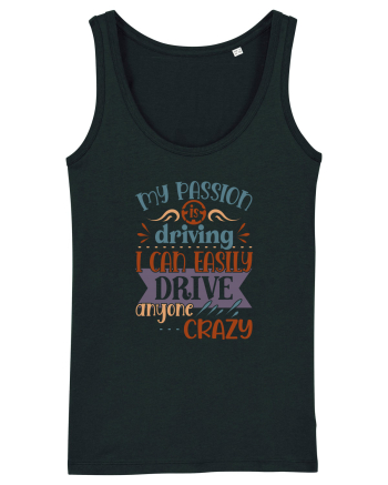 My passion is driving Black