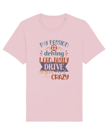 My passion is driving Cotton Pink