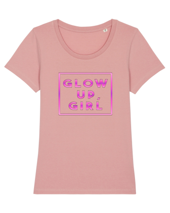 Glow up, girl Canyon Pink