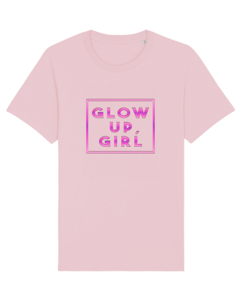Glow up, girl Cotton Pink