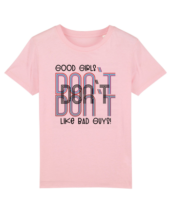 Good girls Cotton Pink