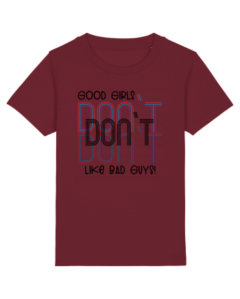 Good girls Burgundy