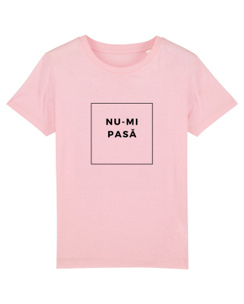 Nu-mi pasă Cotton Pink
