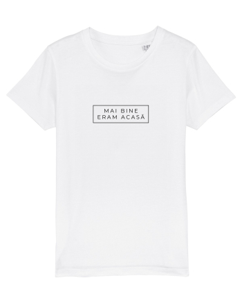 Mai bine eram acasă White