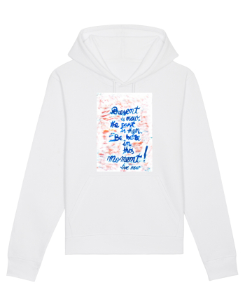 Live in the present White