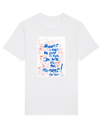 Live in the present White