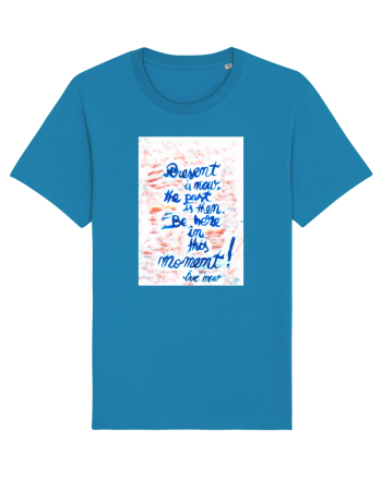 Live in the present Azur