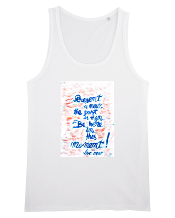 Live in the present White