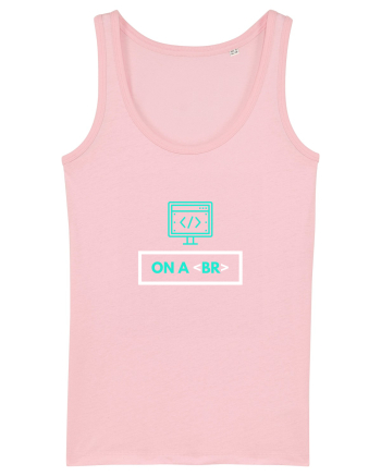 On a break Cotton Pink