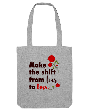 From fear to love Heather Grey