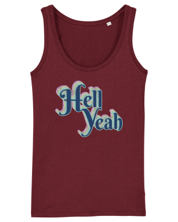 Hell Yeah Burgundy