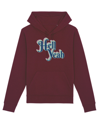 Hell Yeah Burgundy