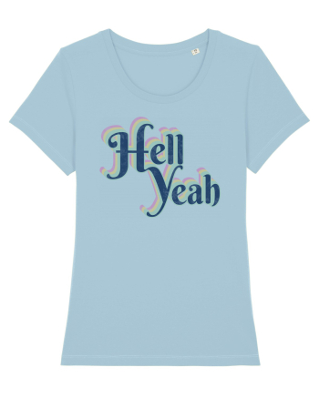 Hell Yeah Sky Blue