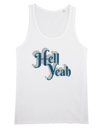 Hell Yeah White
