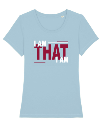 I am that I am Sky Blue