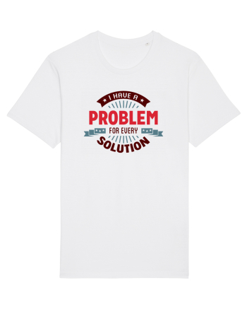 I have a problem for every solution White