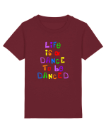 Life is a dance Tricou mânecă scurtă  Copii Mini Creator