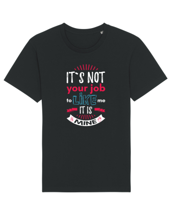 It`s not your job Black