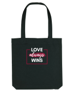 Love always wins Sacoșă textilă