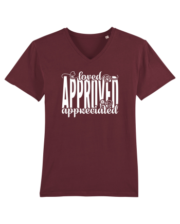 Loved, approved, appreciated -alb Burgundy