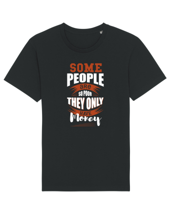 Poor with money Black